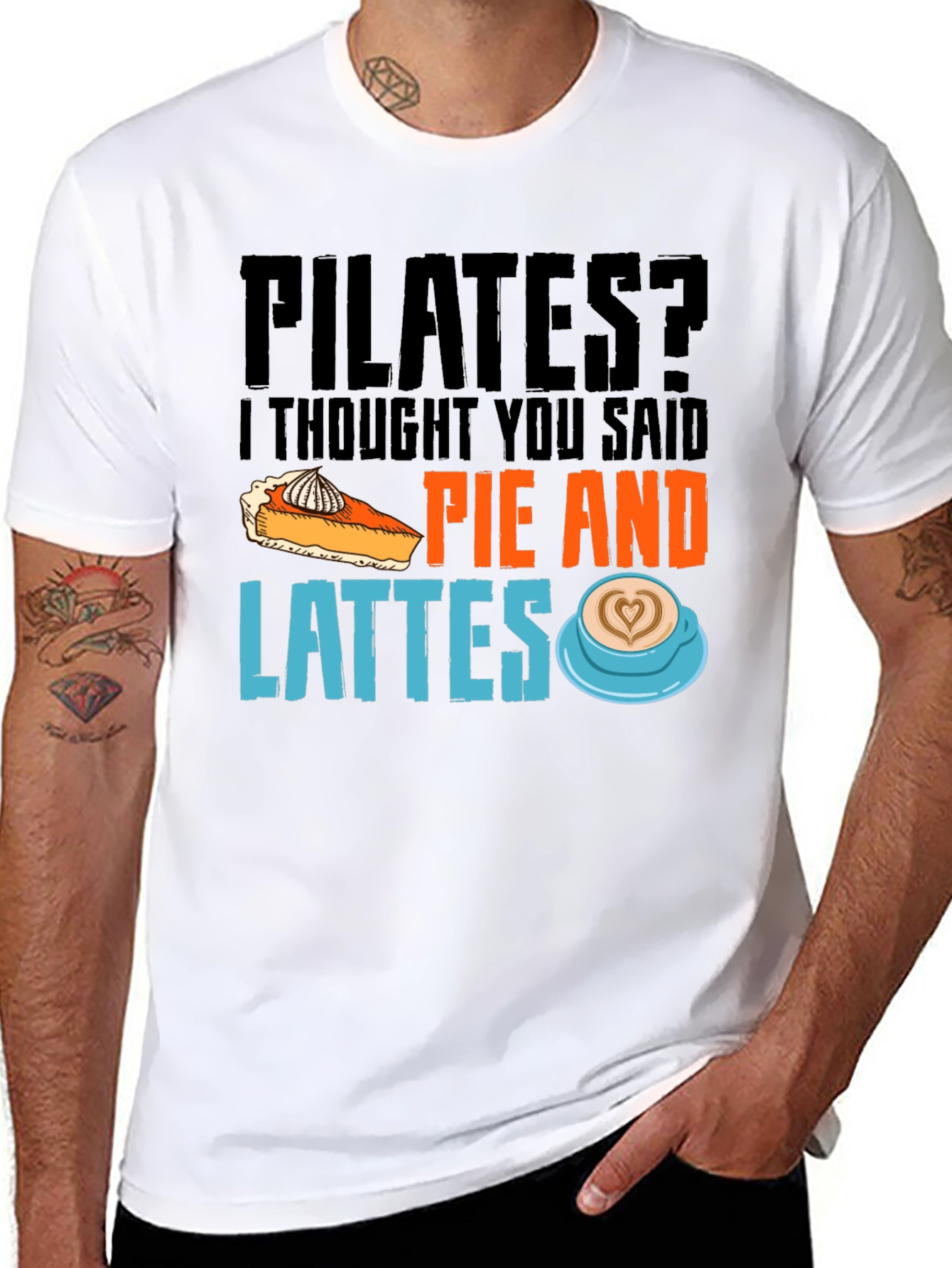Pilates? Pie and Lattes Graphic T-Shirt