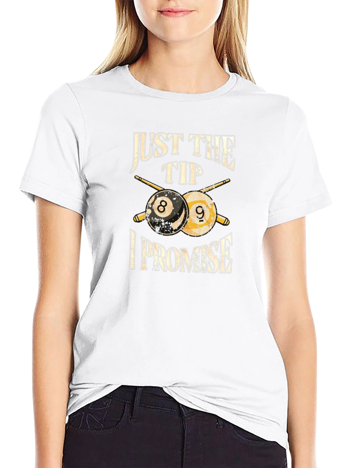 Just The Tip I Promise Billiards T-Shirt