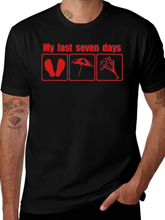 My Last Seven Days Graphic T-Shirt