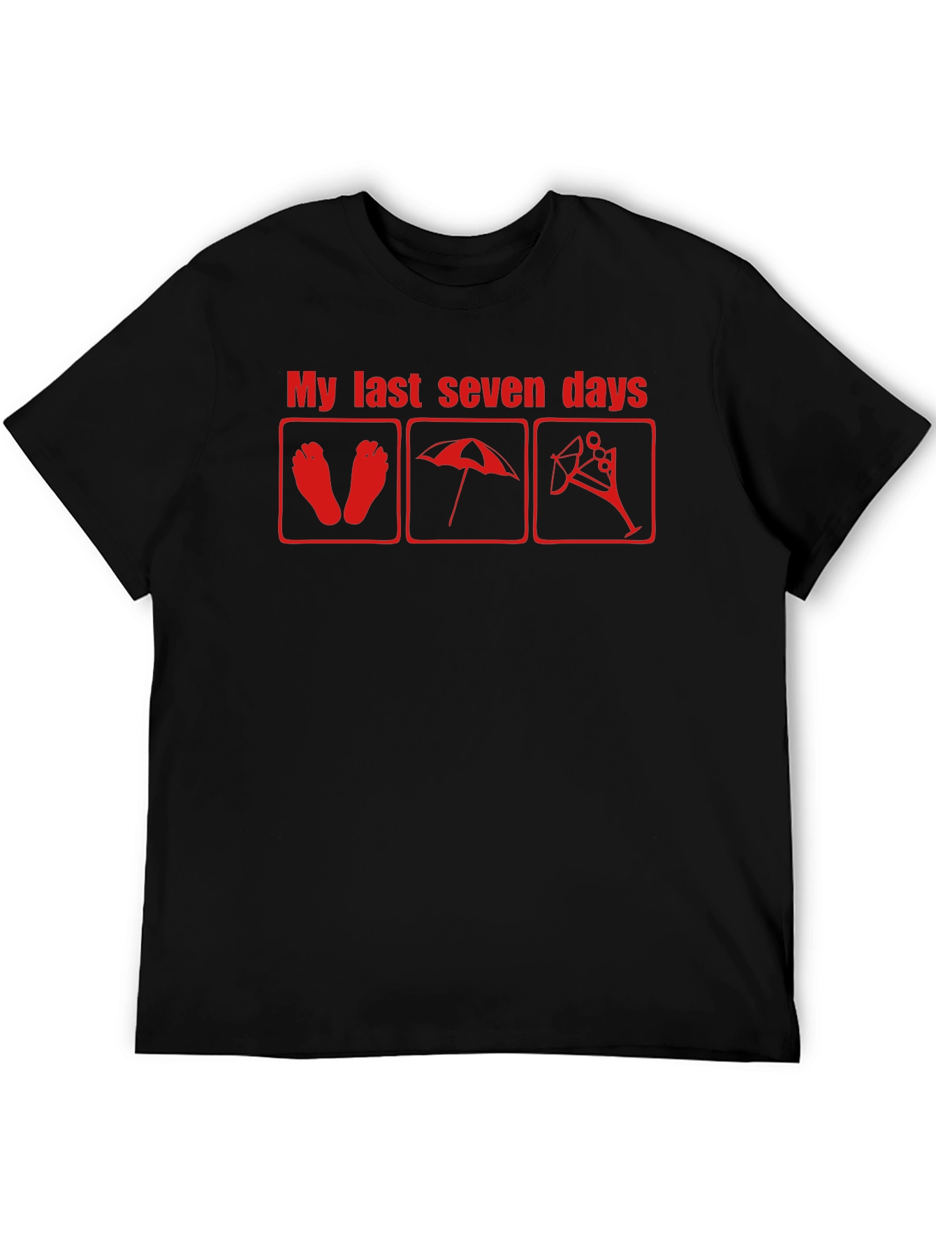 My Last Seven Days Graphic T-Shirt