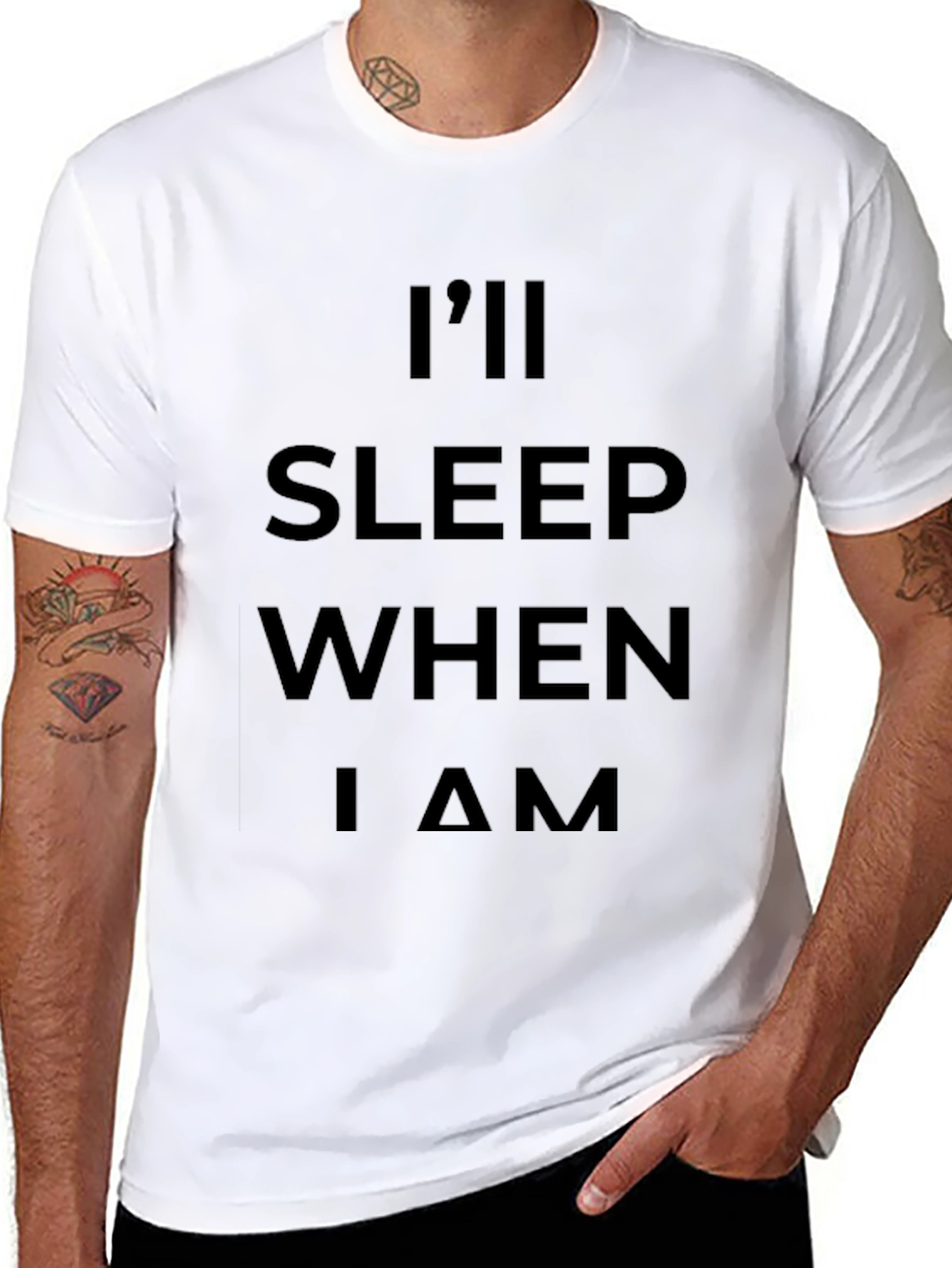 Ill Sleep When I Am Dead Black T-Shirt