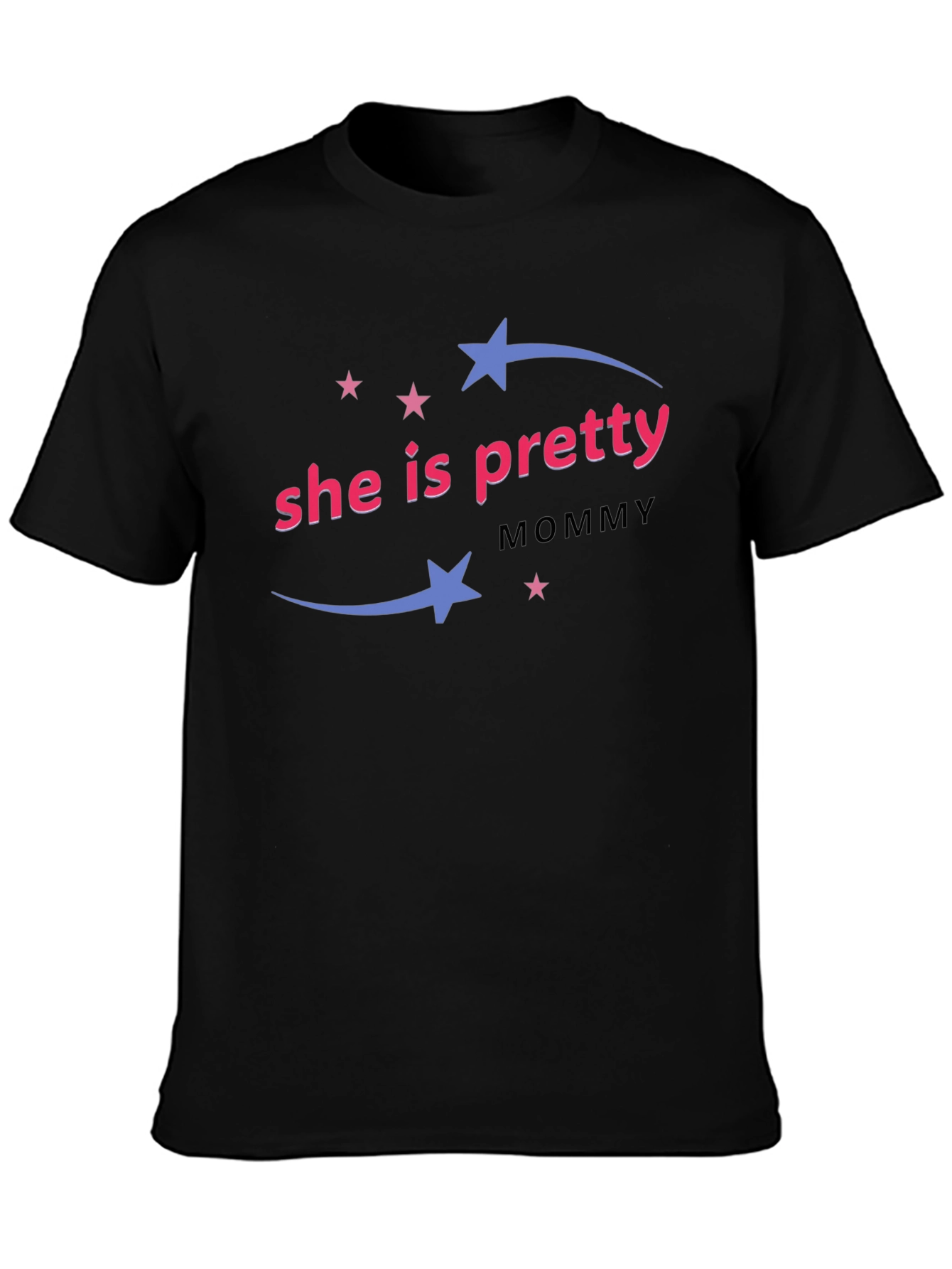 She is Pretty Mommy - Black T-Shirt
