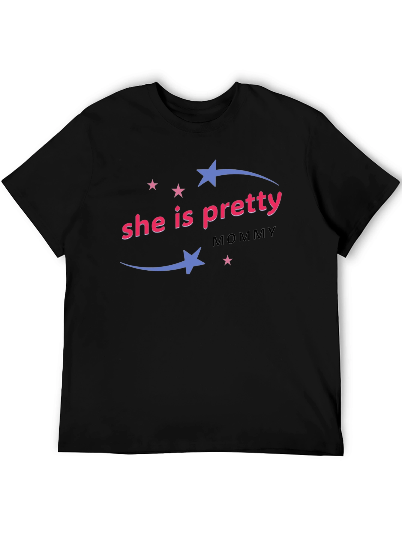 She is Pretty Mommy - Black T-Shirt