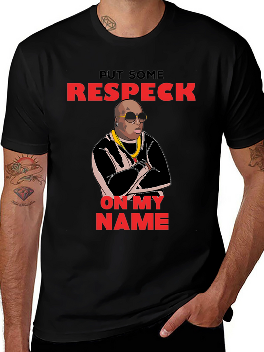 Put Some Respeck Graphic T-Shirt
