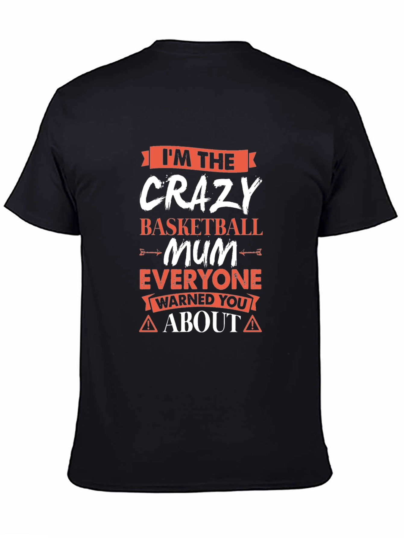 Crazy Basketball Mum T-Shirt