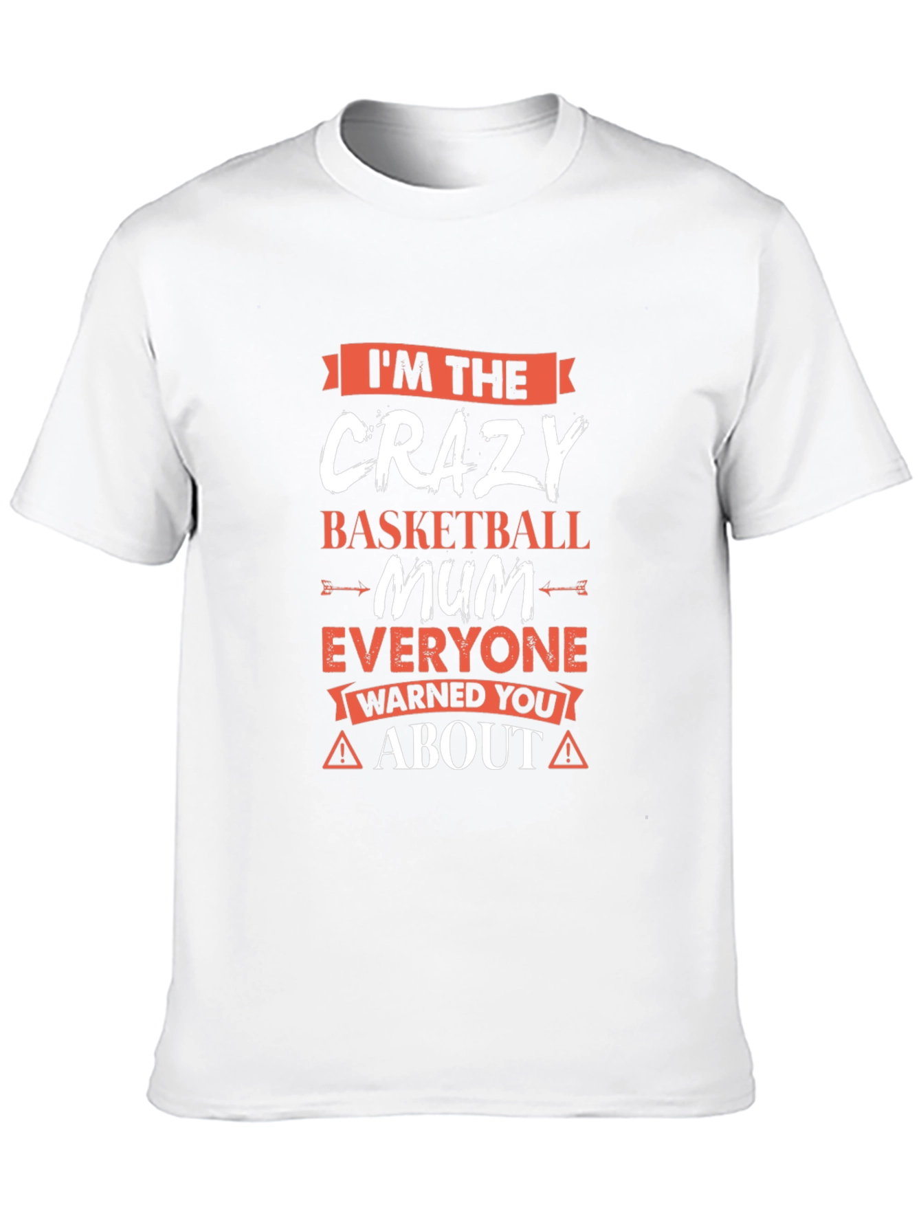 Crazy Basketball Mum T-Shirt