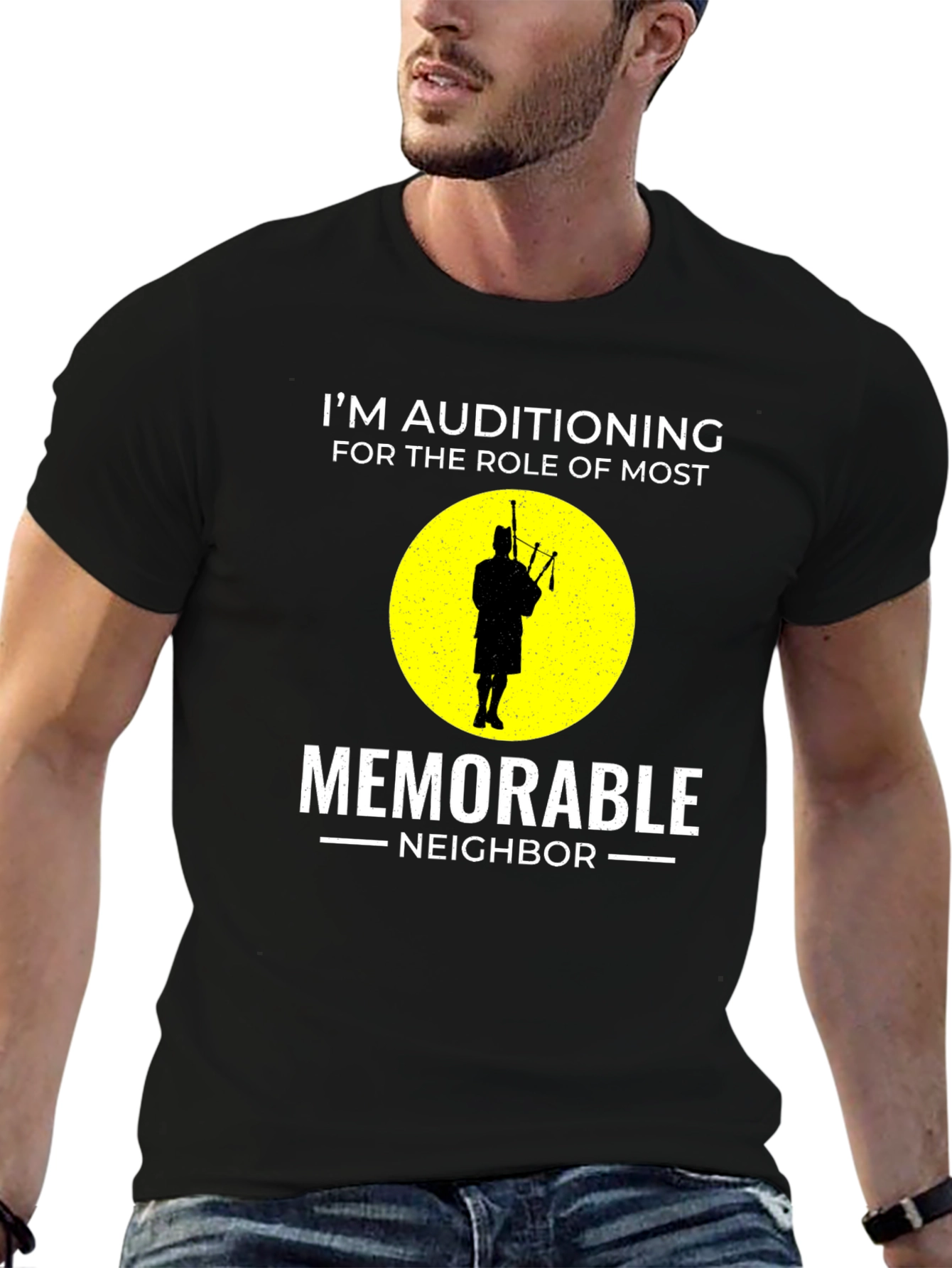 Memorable Neighbor T-Shirt - Bagpipe Player Audition