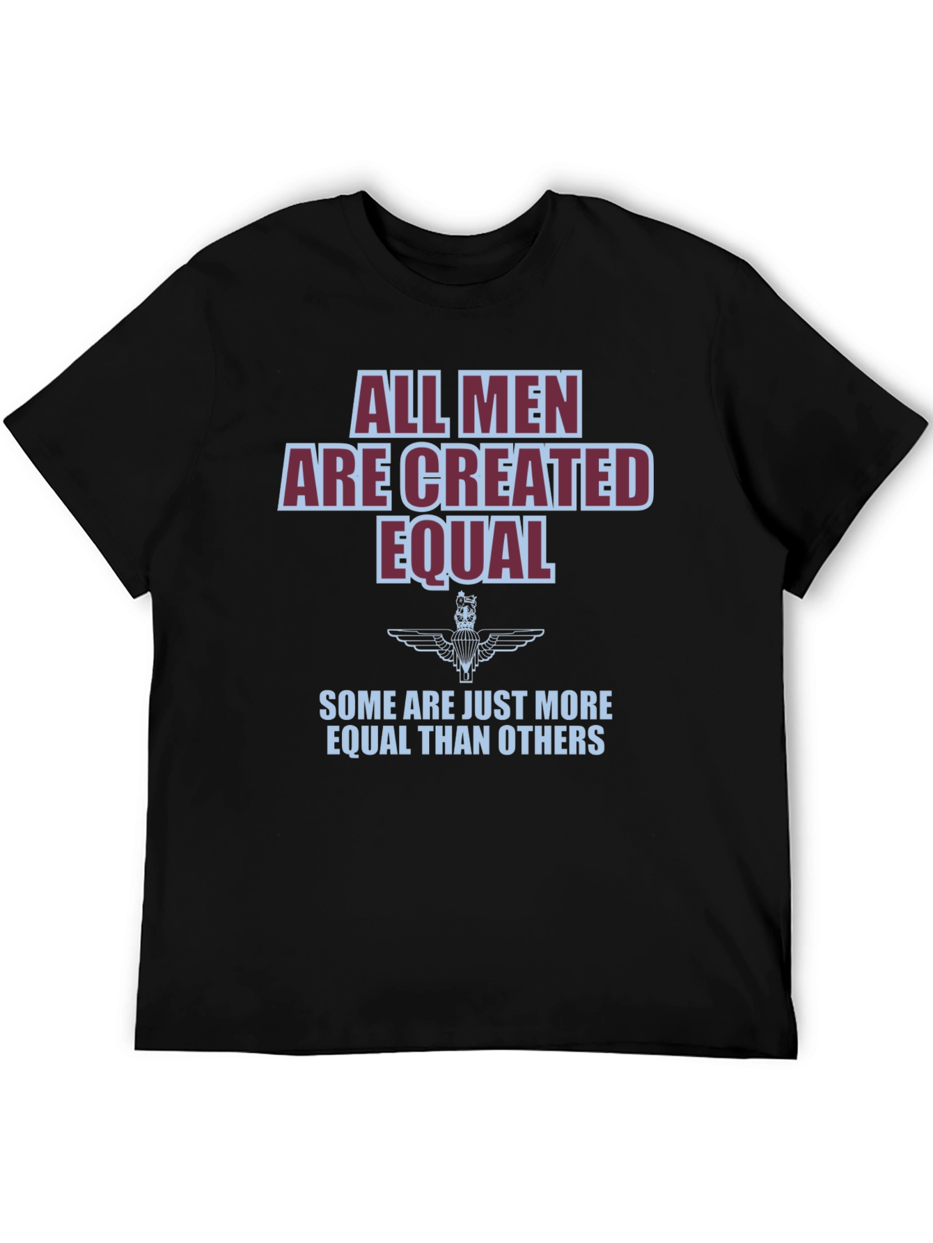 All Men Are Created Equal Graphic T-Shirt