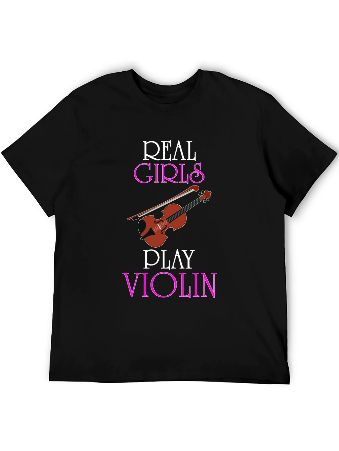 Real Girls Play Violin Black T-Shirt