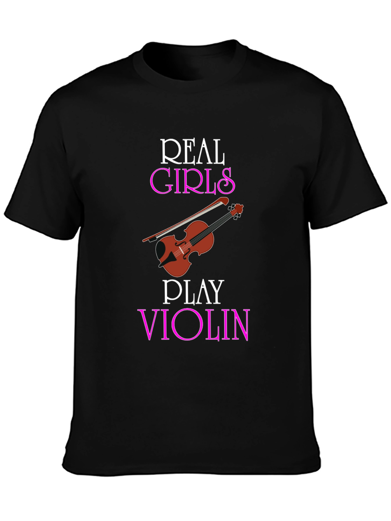 Real Girls Play Violin Black T-Shirt