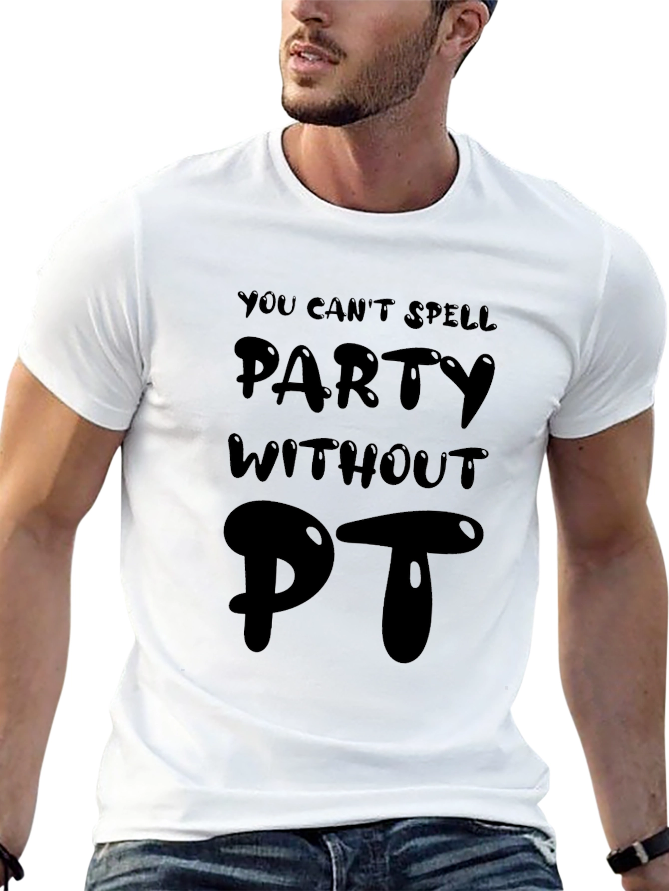 Party Without PT Funny T-Shirt