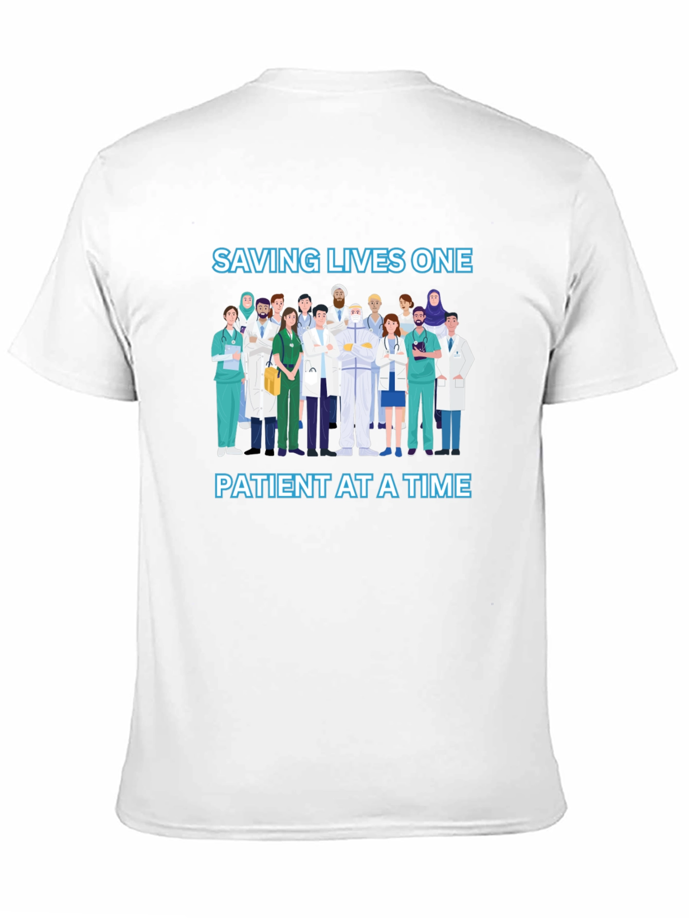 Saving Lives One Patient at a Time T-Shirt