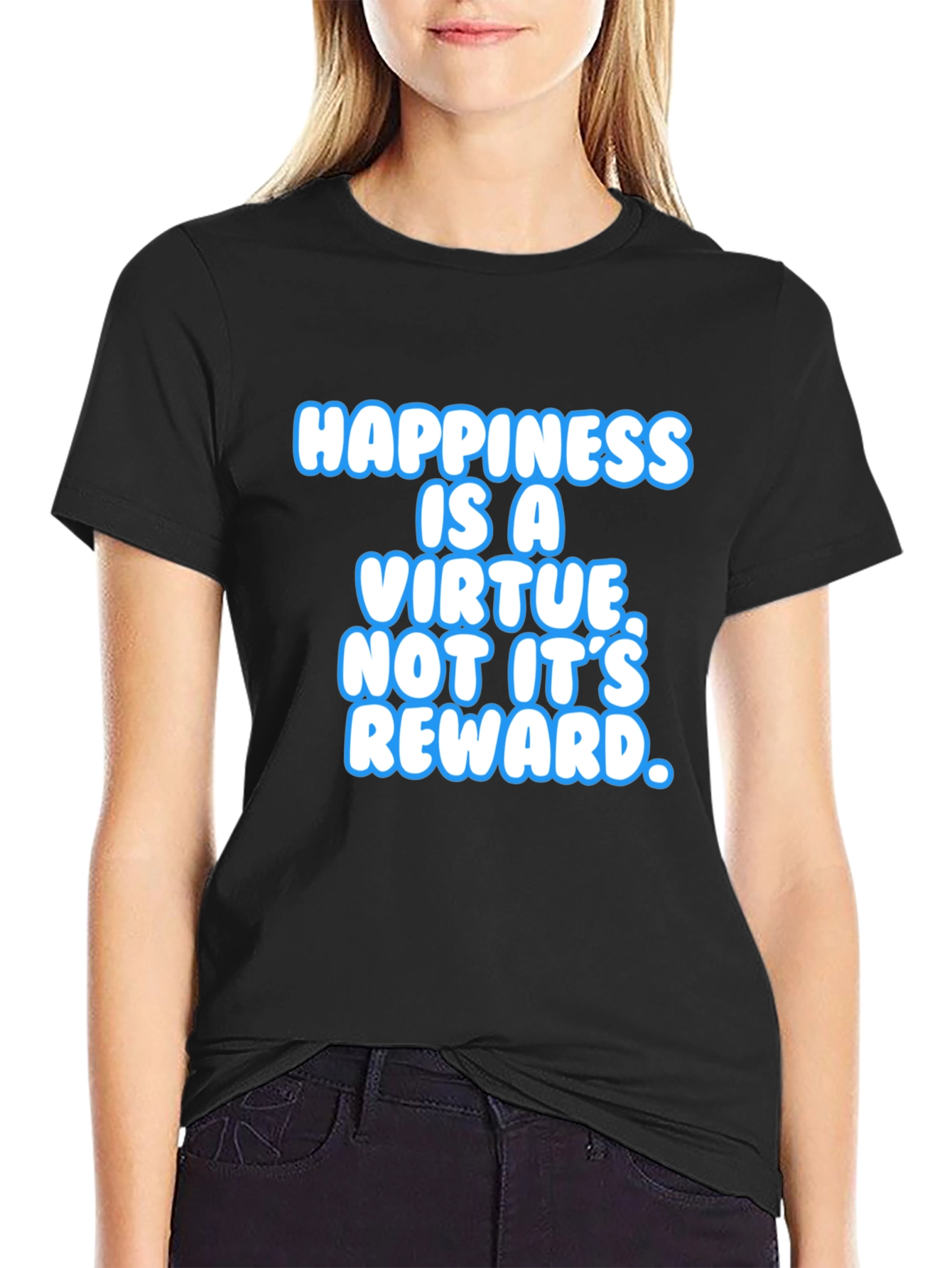 Happiness Is A Virtue Black T-Shirt