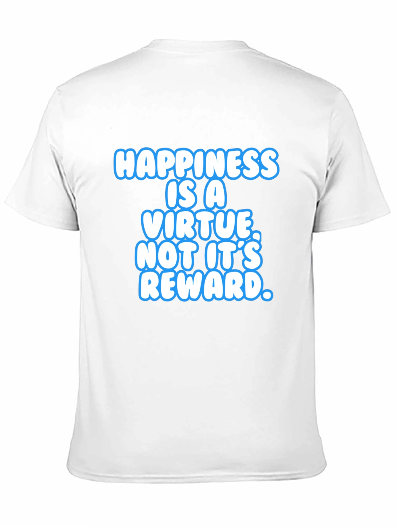 Happiness Is A Virtue Black T-Shirt