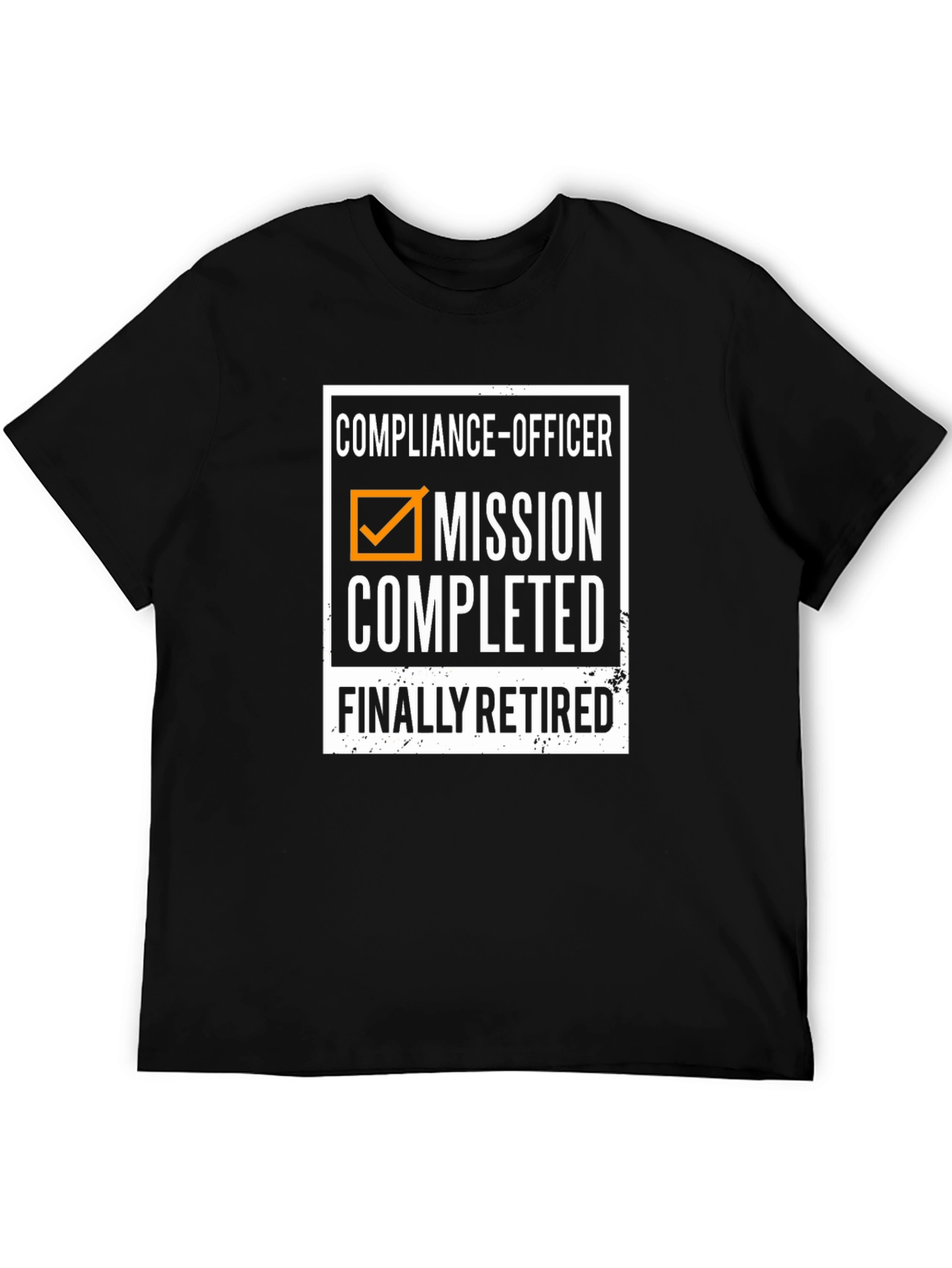 Compliance Officer Retirement T-Shirt - Mission Completed