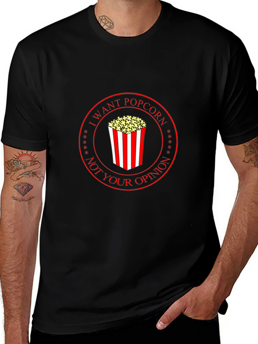I Want Popcorn T-Shirt