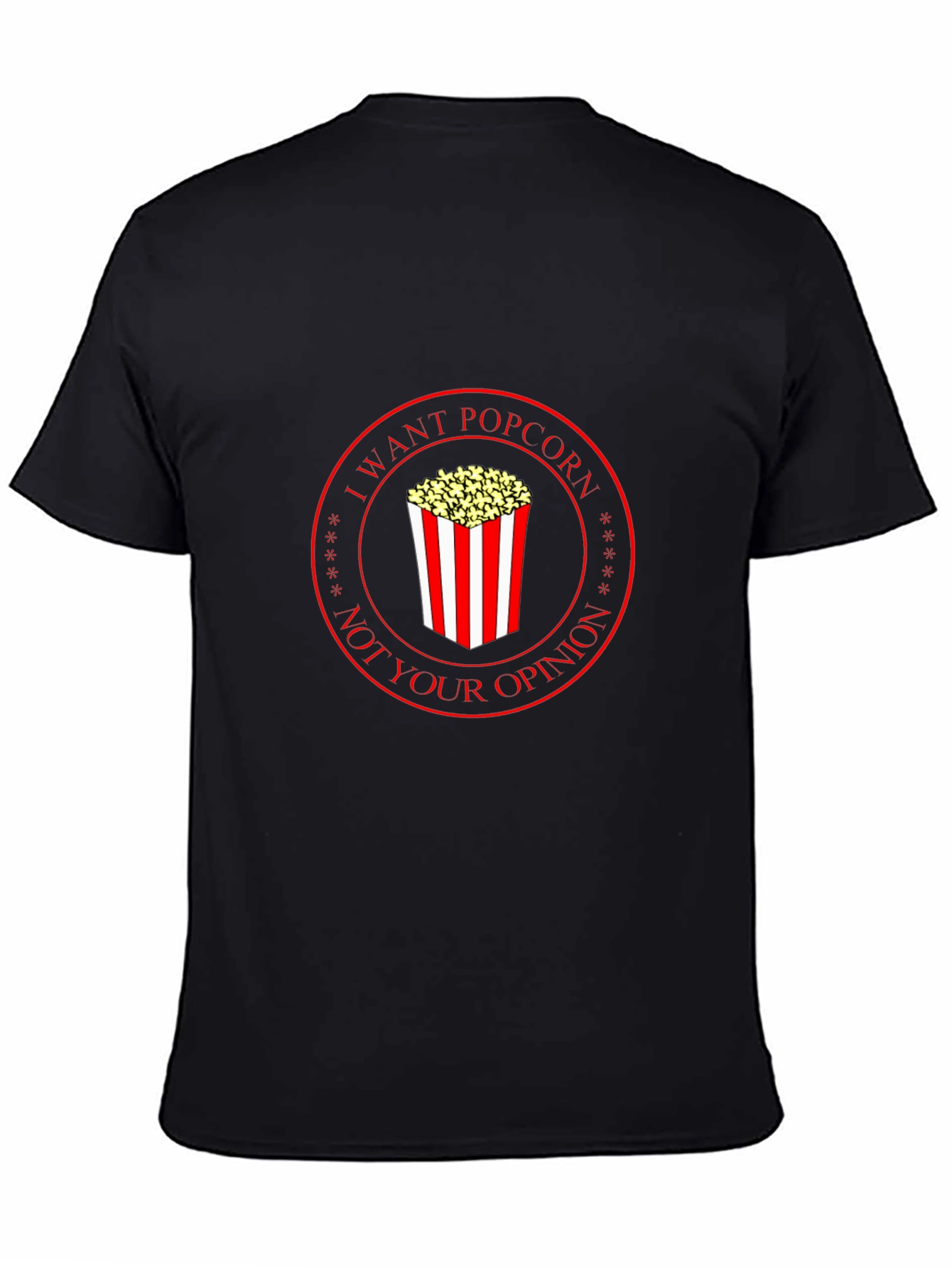 I Want Popcorn T-Shirt