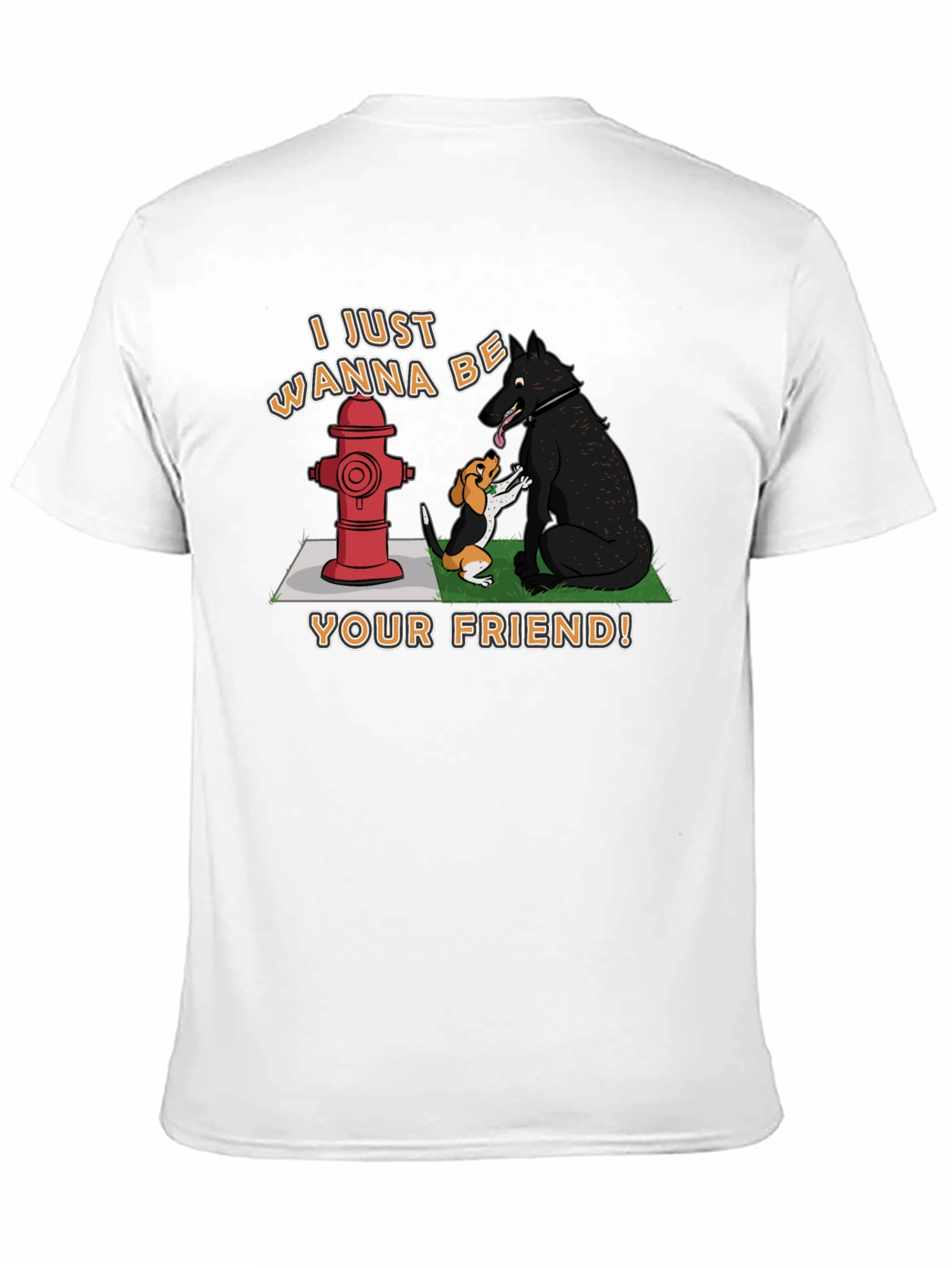I Just Wanna Be Your Friend T-Shirt
