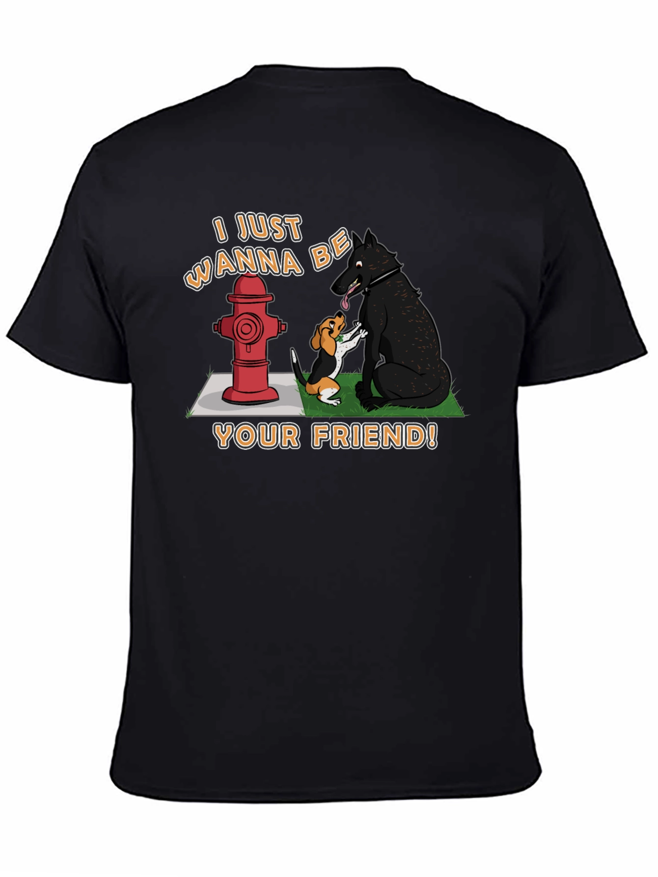 I Just Wanna Be Your Friend T-Shirt