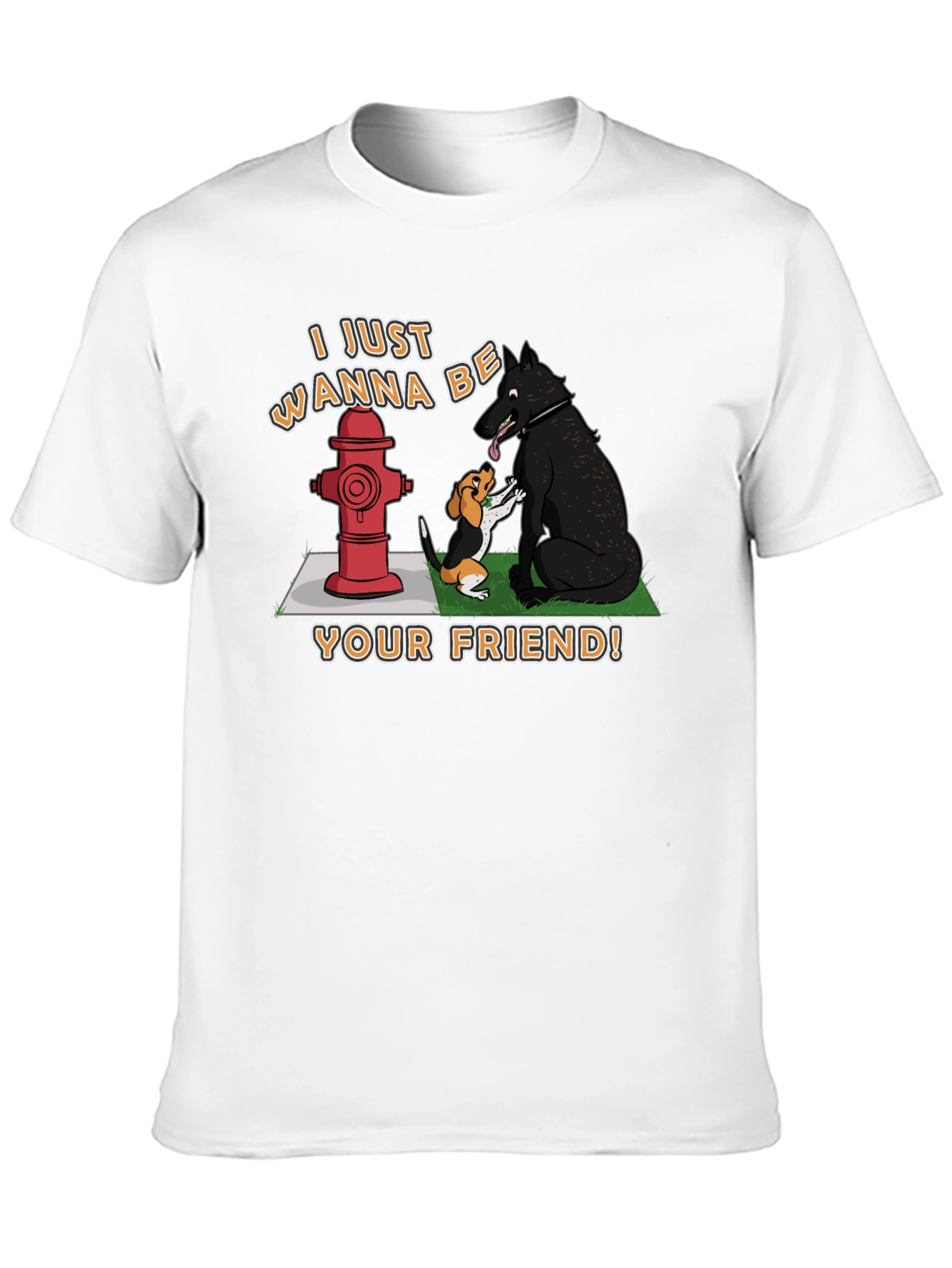 I Just Wanna Be Your Friend T-Shirt