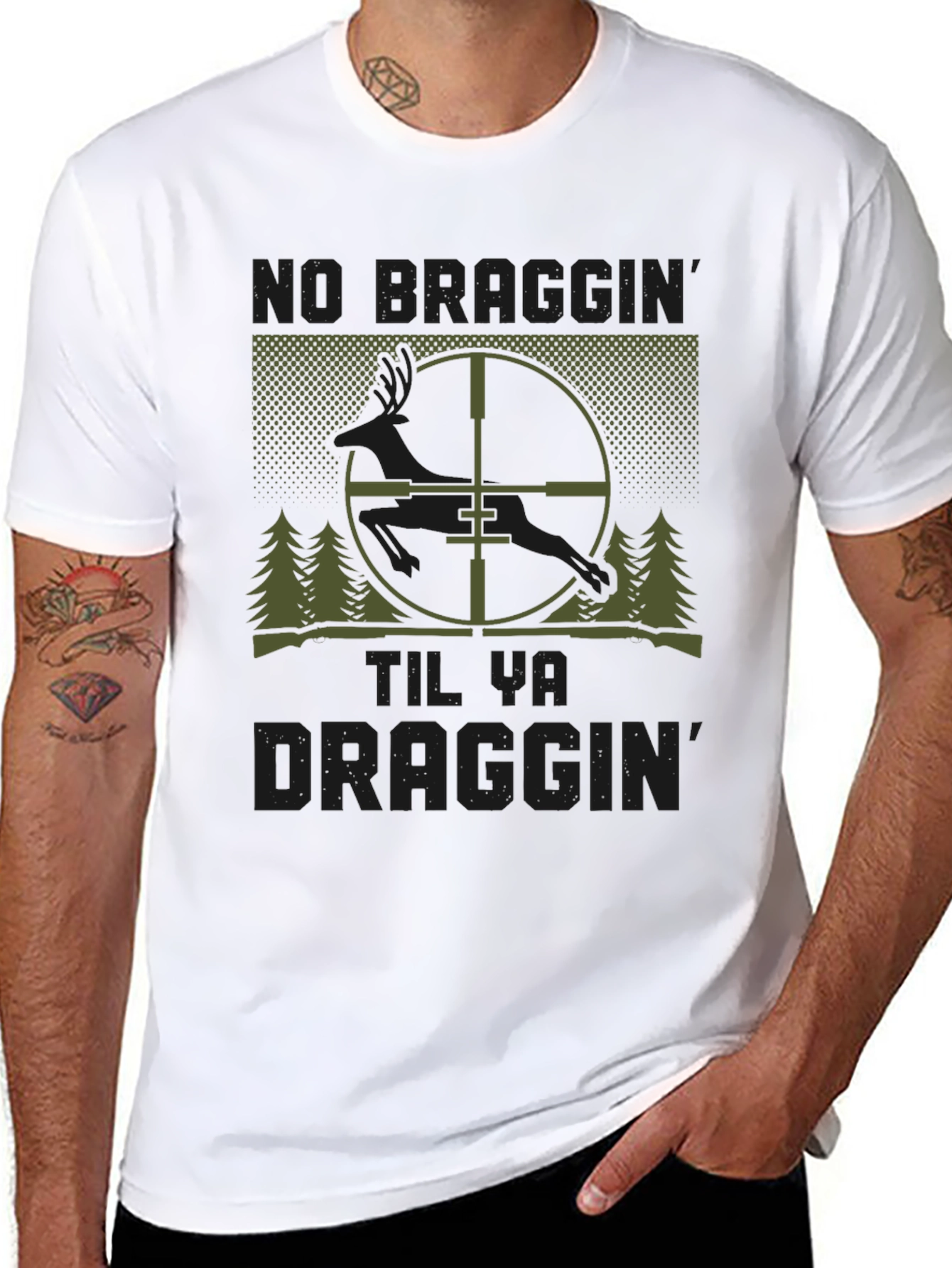 No Draggin Until Ya Draggin Hunting T-Shirt