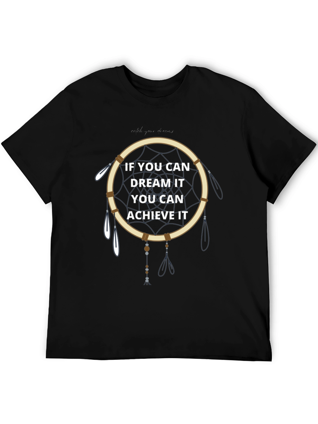 Dream It Achieve It Graphic T-Shirt