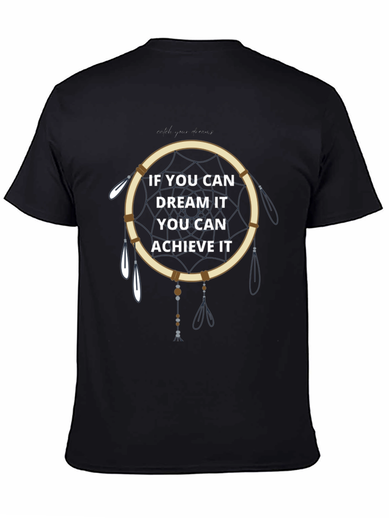 Dream It Achieve It Graphic T-Shirt