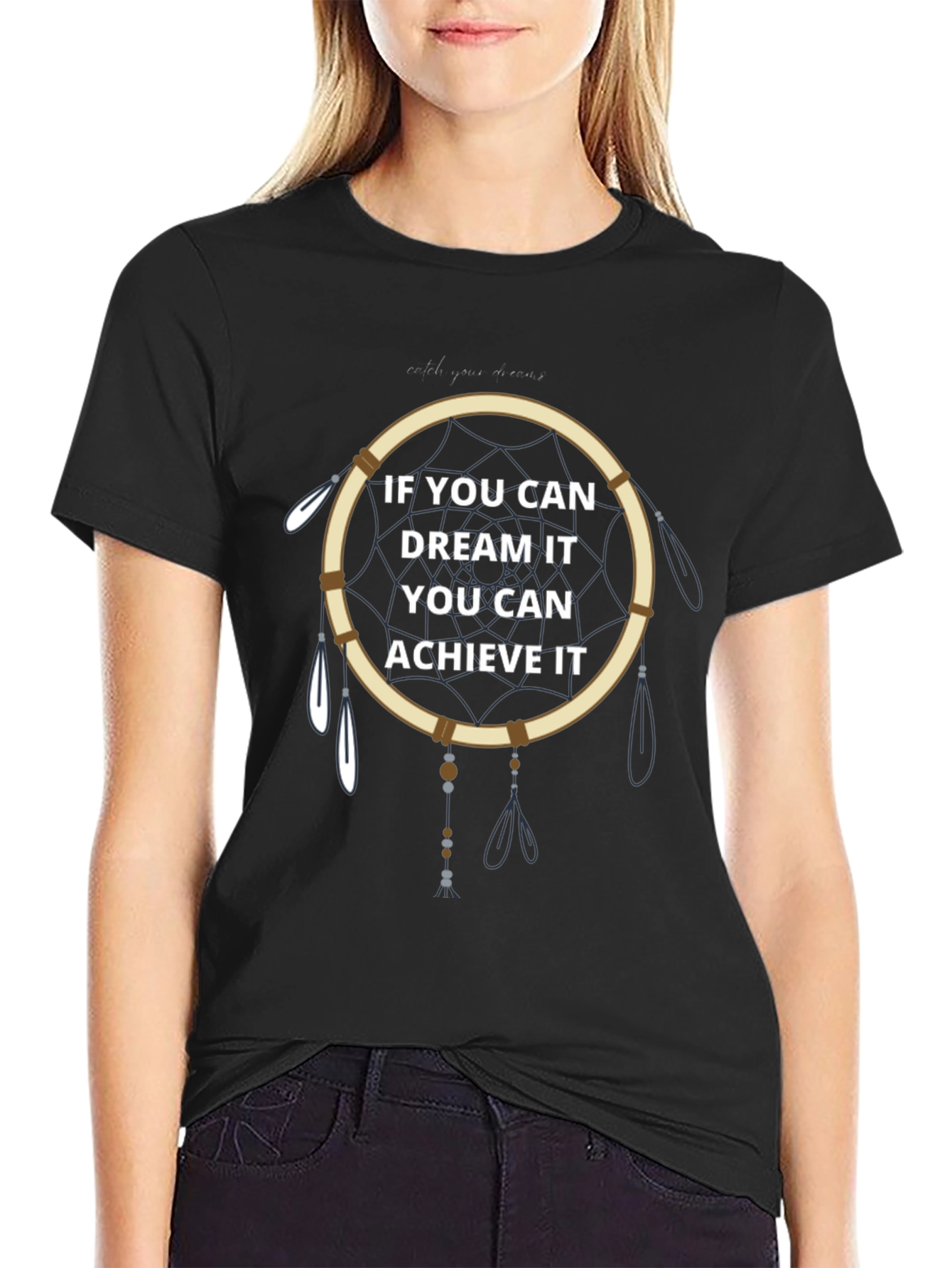 Dream It Achieve It Graphic T-Shirt