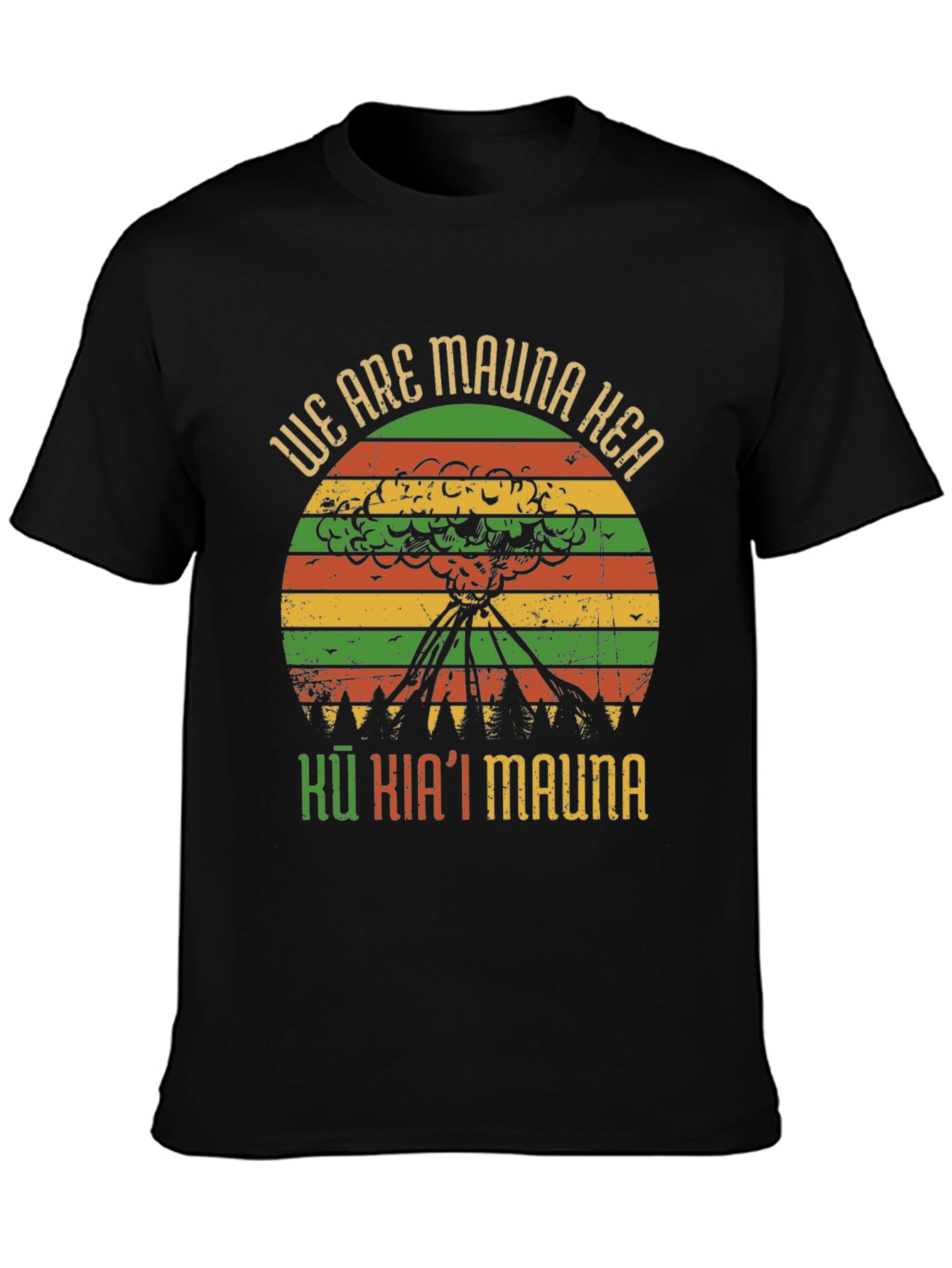 Mauna Kea T-Shirt - Stand for the Mountain
