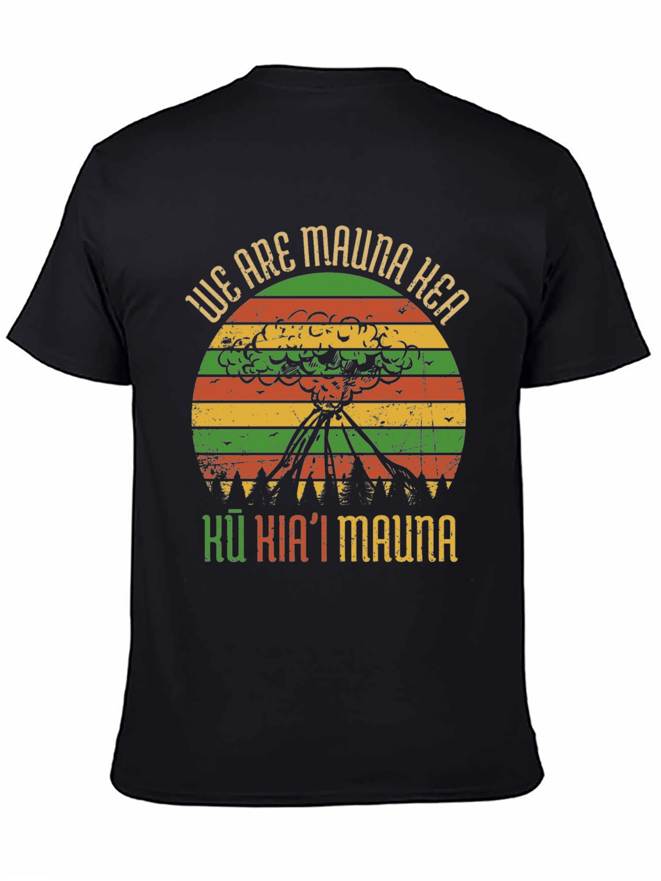 Mauna Kea T-Shirt - Stand for the Mountain