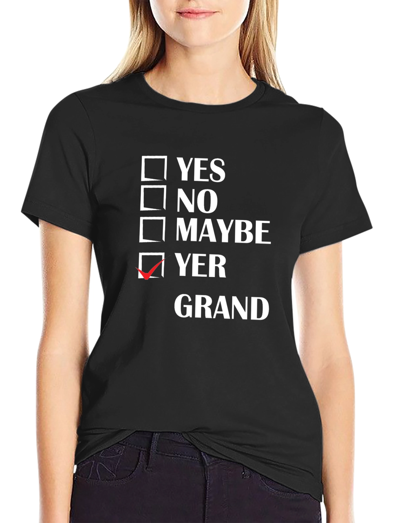 Yer Grand T-Shirt - Funny Scottish Slang