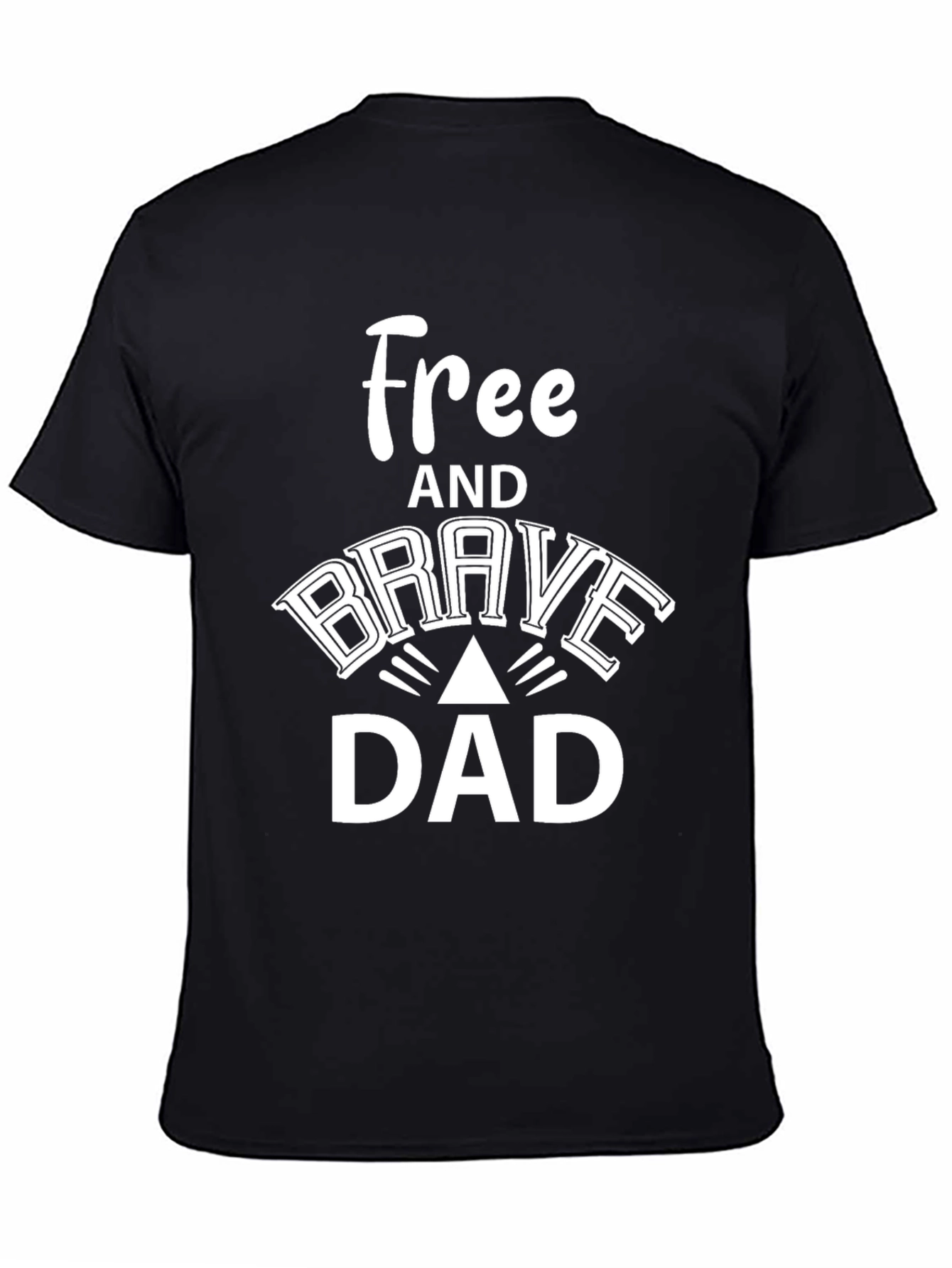 Free and Brave Dad Black Graphic T-Shirt