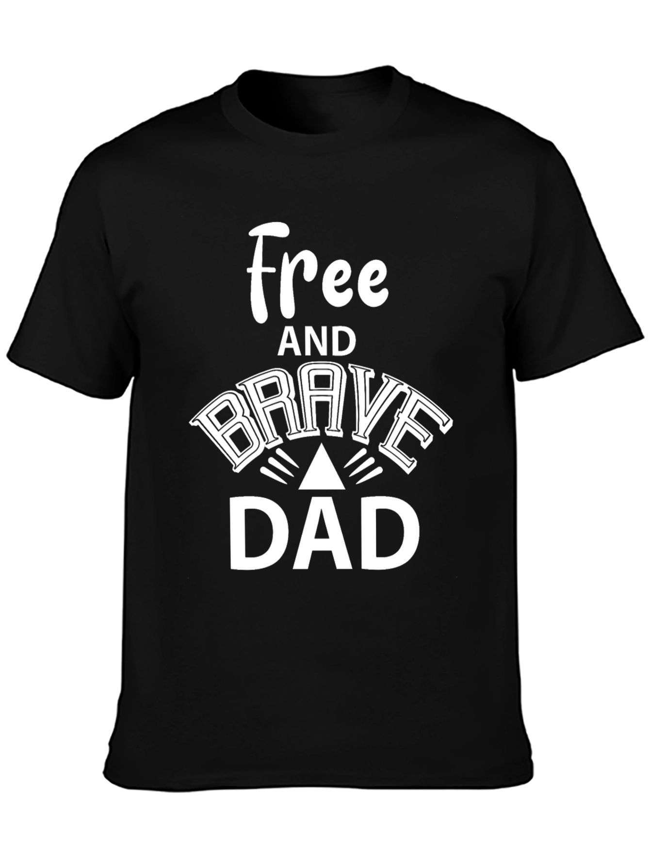 Free and Brave Dad Black Graphic T-Shirt