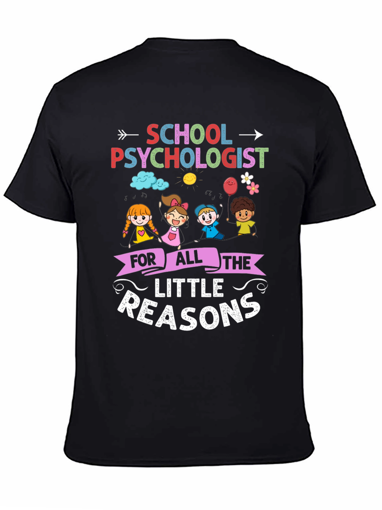 School Psychologist T-Shirt - Little Reasons Design