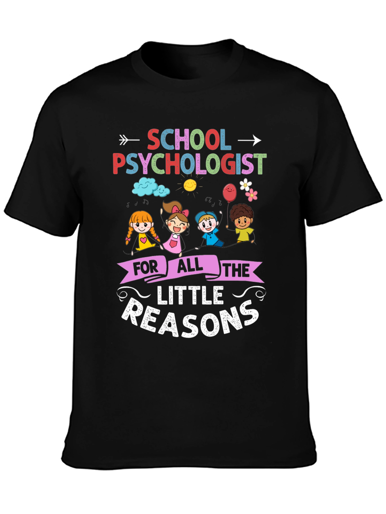 School Psychologist T-Shirt - Little Reasons Design