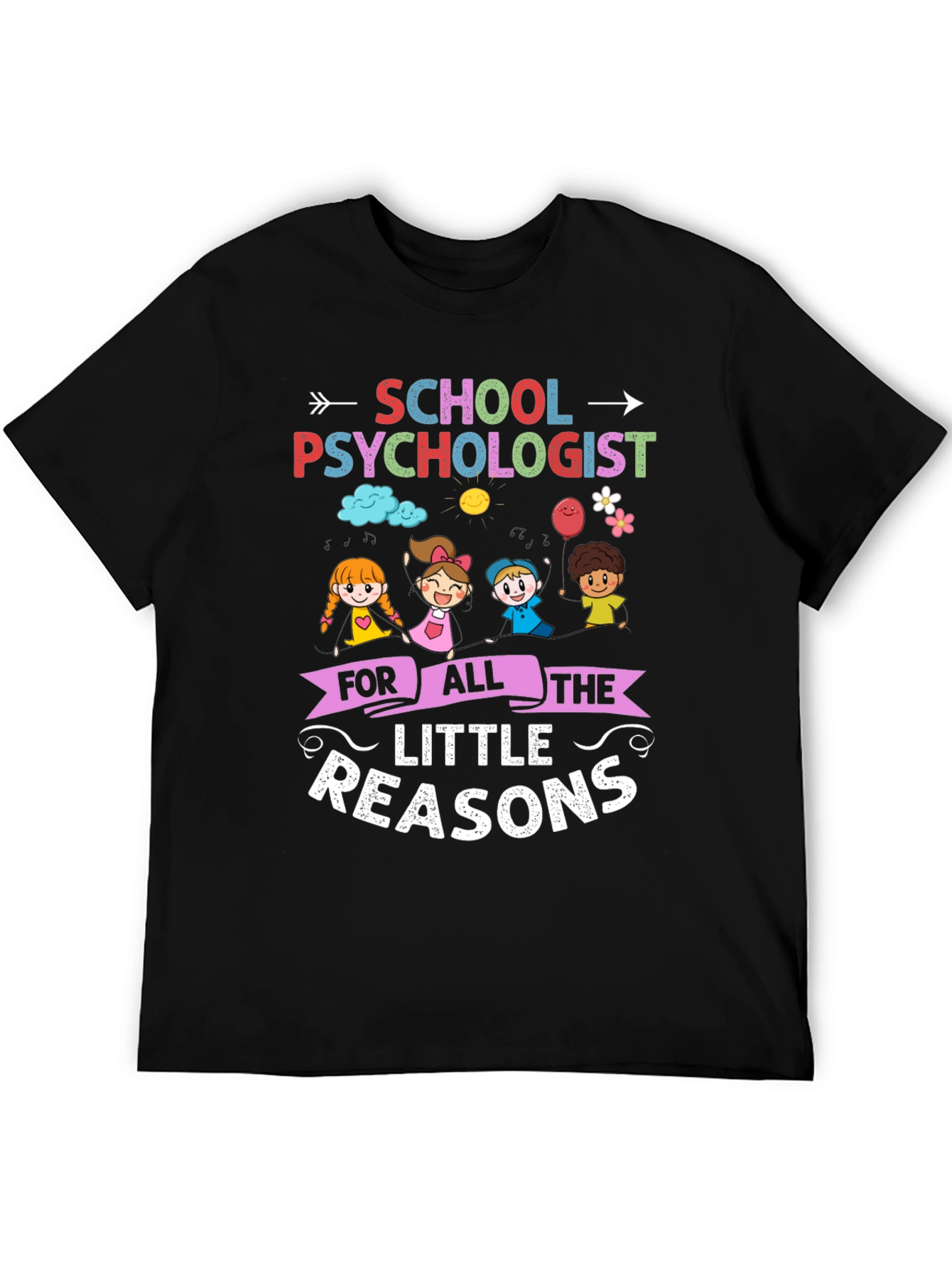 School Psychologist T-Shirt - Little Reasons Design
