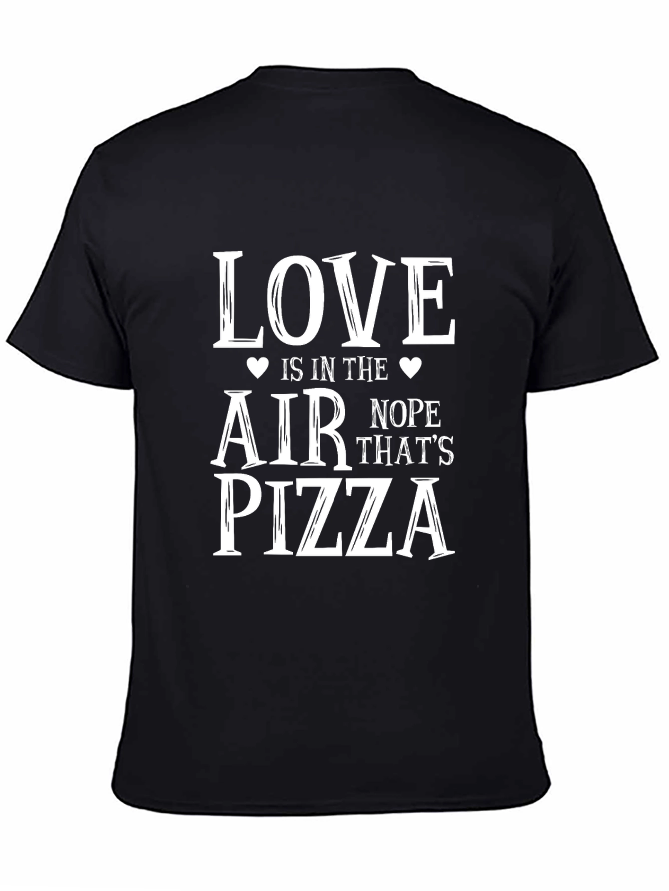 Love is in the Air Pizza T-Shirt