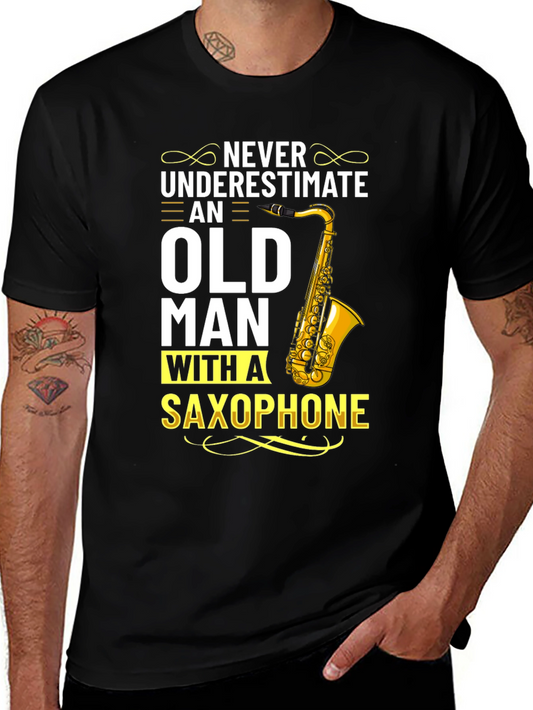 Never Underestimate Old Man With Saxophone T-Shirt