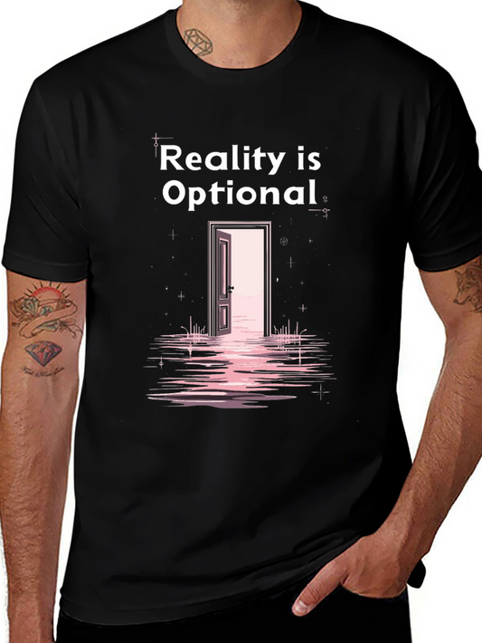 Reality is Optional Graphic Tee