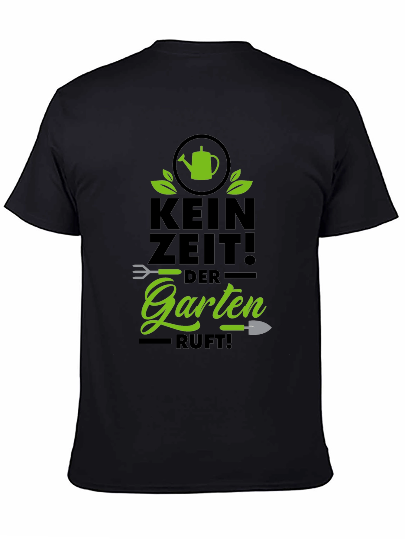 Gardening Enthusiast T-Shirt - Kein Zeit! Der Garten Ruft!