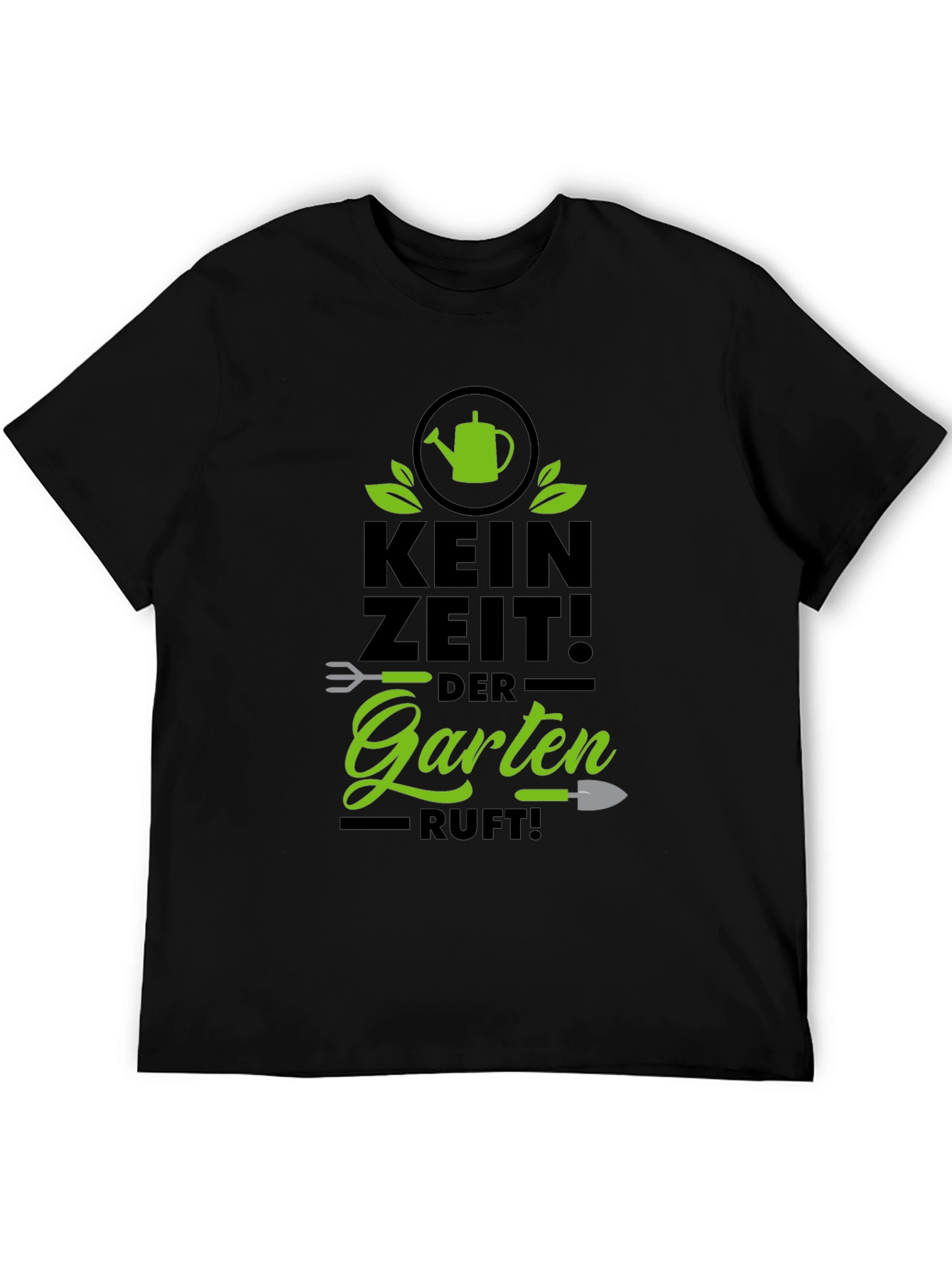 Gardening Enthusiast T-Shirt - Kein Zeit! Der Garten Ruft!