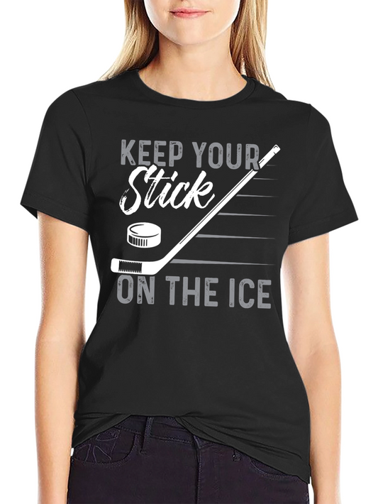 Keep Your Stick On The Ice Hockey T-Shirt