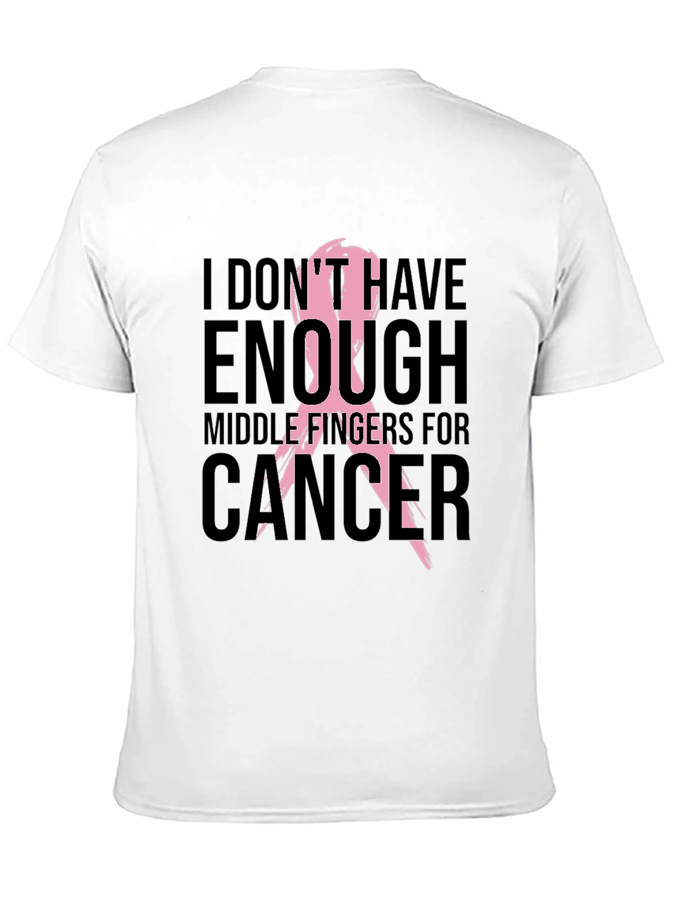 Cancer Awareness T-Shirt - Middle Fingers For Cancer