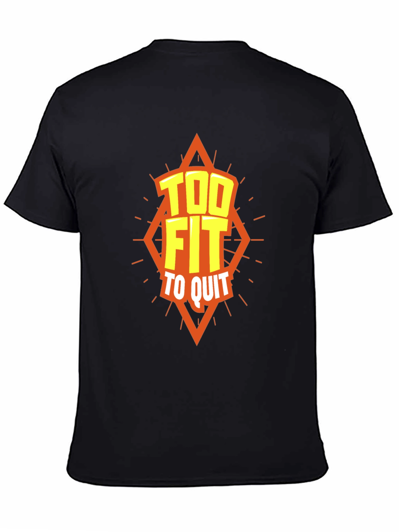 Too Fit To Quit Graphic T-Shirt - Motivation Apparel