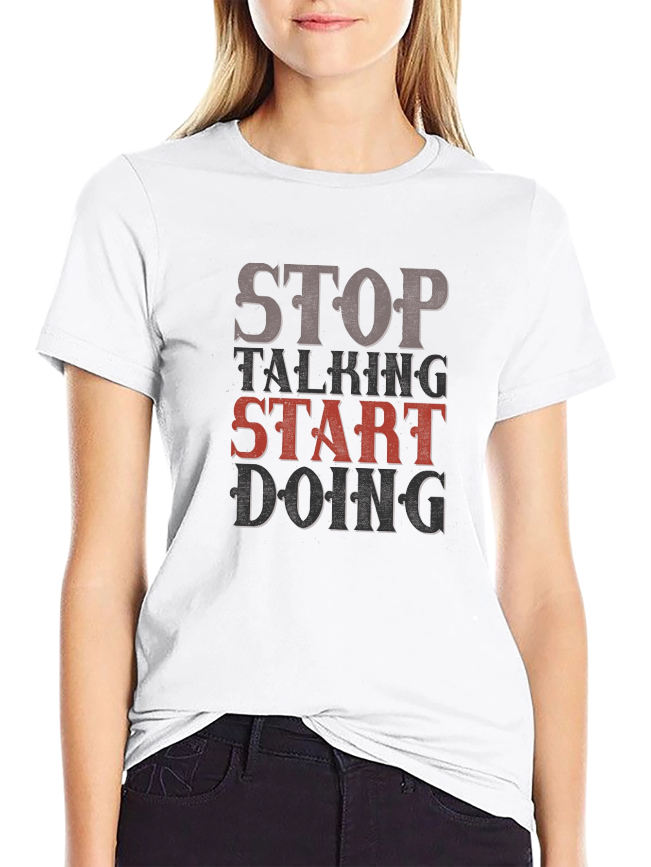 Stop Talking Start Doing Black Graphic T-Shirt