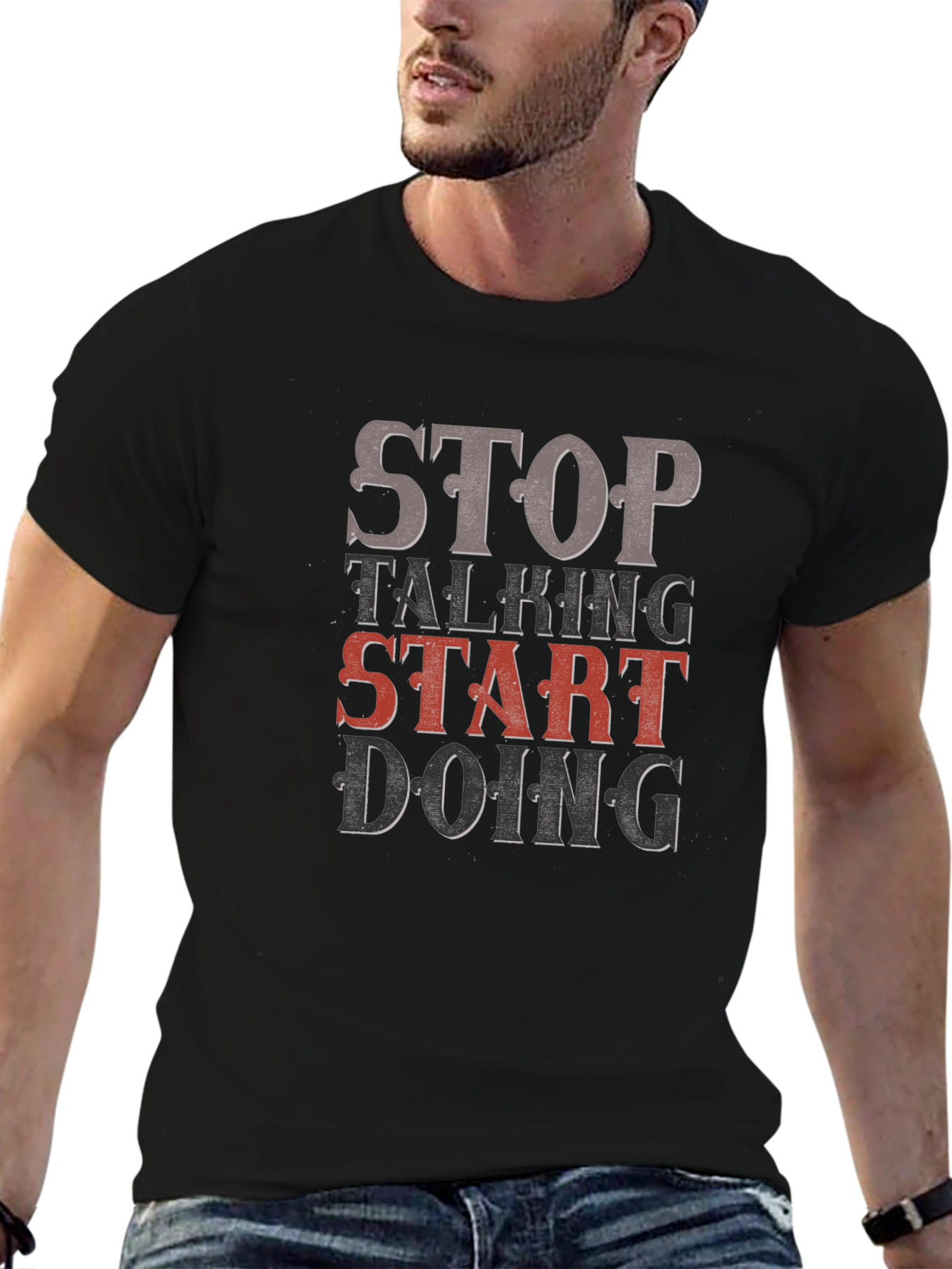 Stop Talking Start Doing Black Graphic T-Shirt