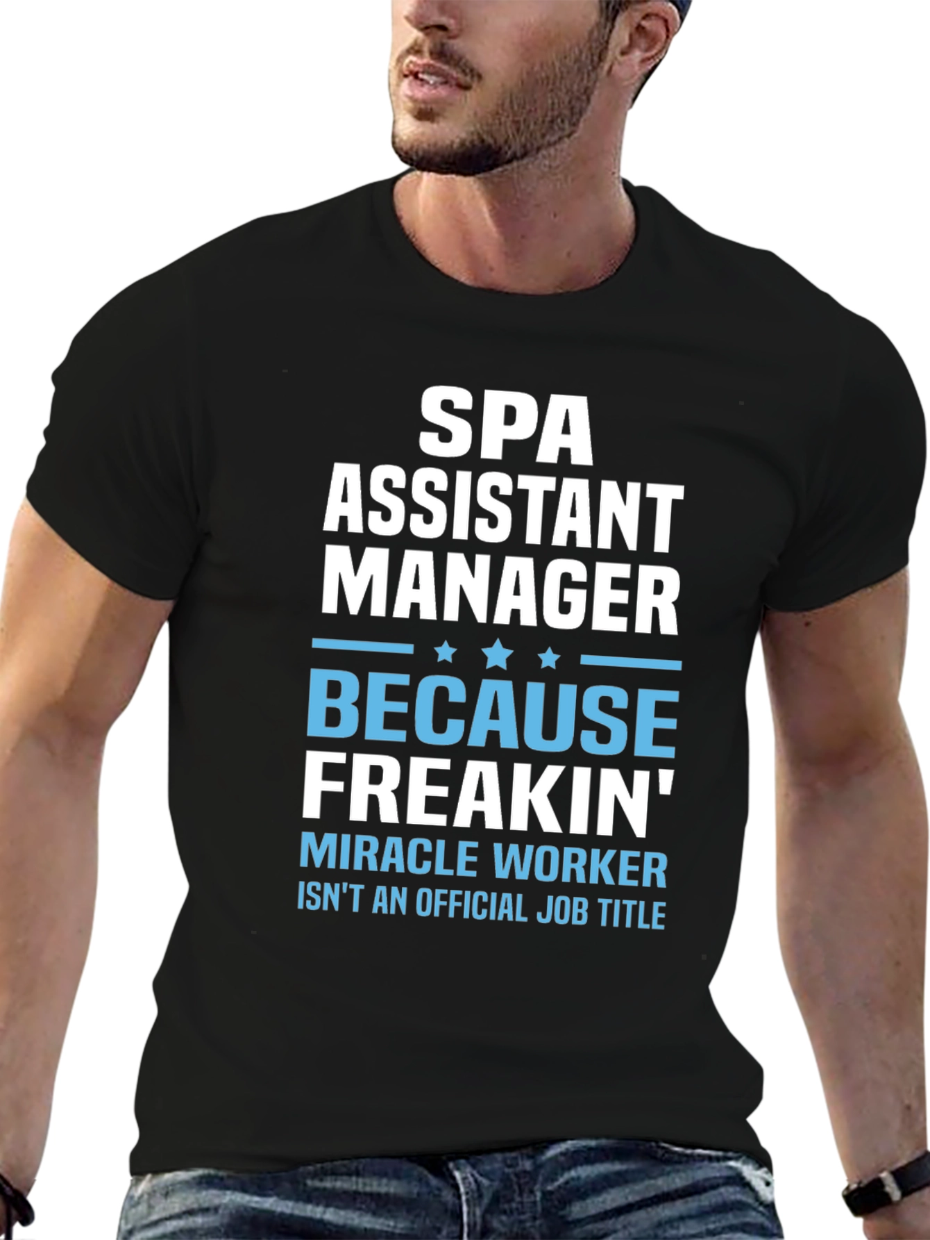 Spa Assistant Manager Funny T-Shirt