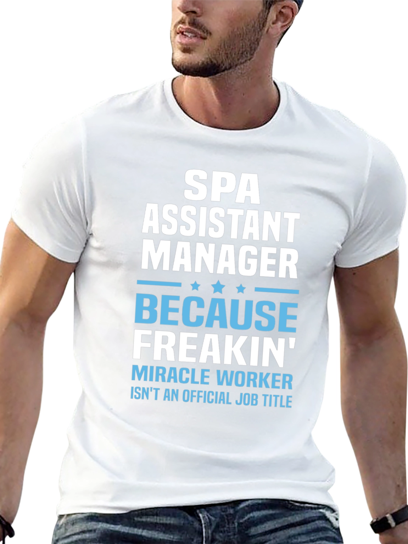 Spa Assistant Manager Funny T-Shirt