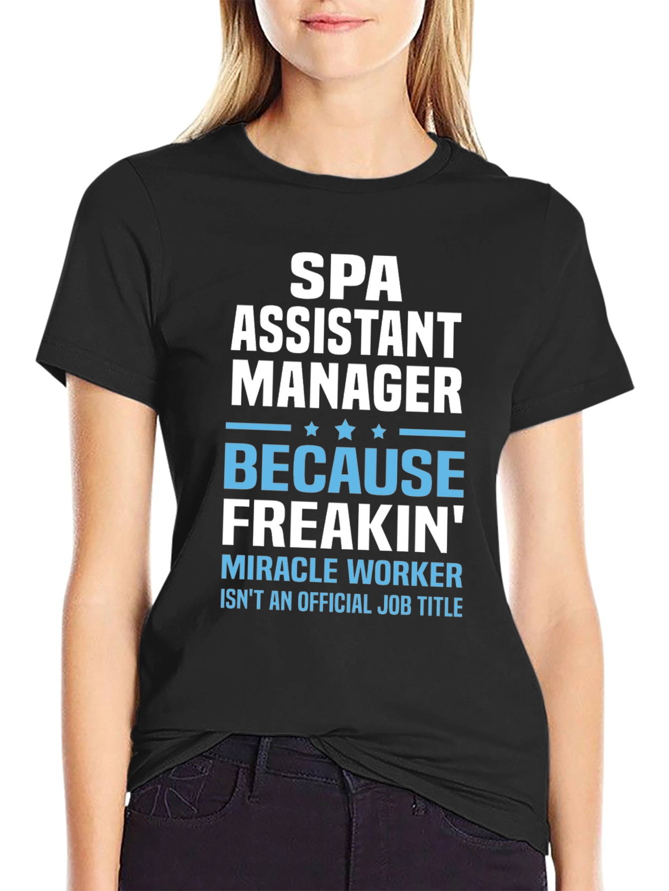 Spa Assistant Manager Funny T-Shirt