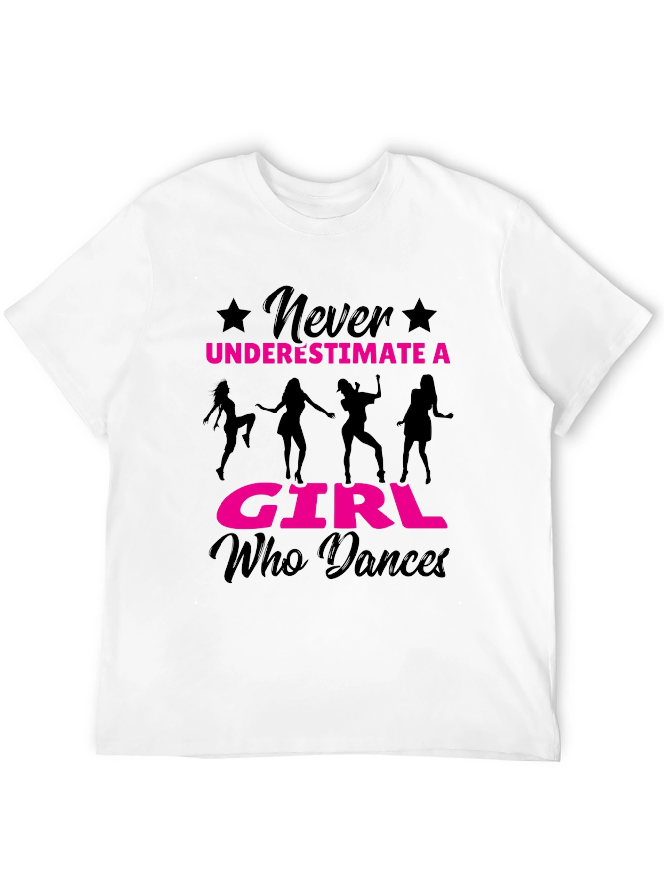 Never Underestimate a Girl Who Dances T-Shirt
